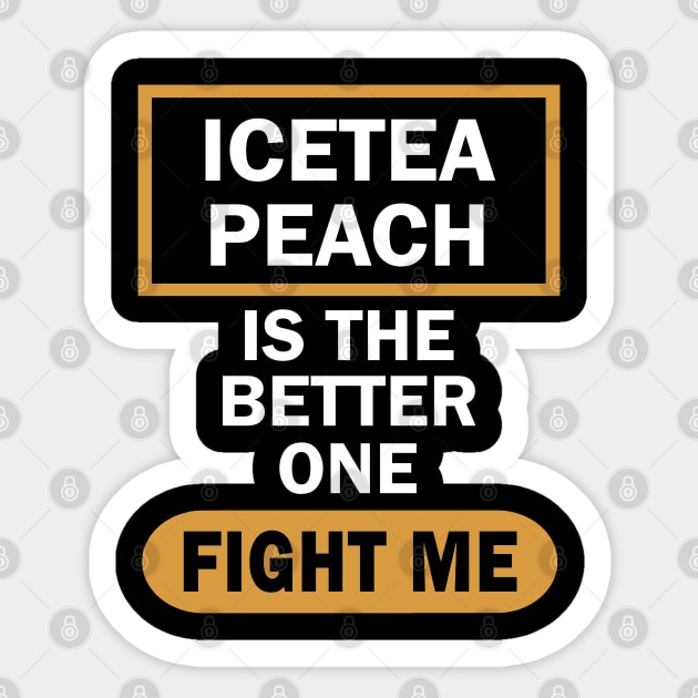 Anti Ice Tea Lemon for Peach Funny Saying Sticker by FindYourFavouriteDesign